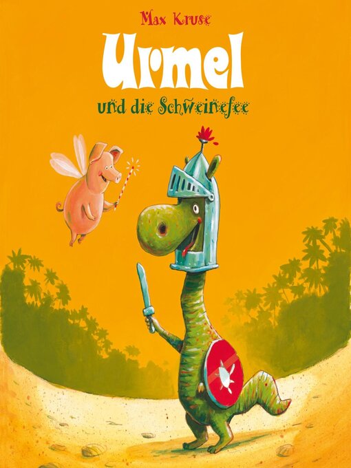 Title details for Urmel und die Schweinefee by Julian Horeyseck - Wait list